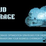 Cloud storage optimization strategies for online retailers