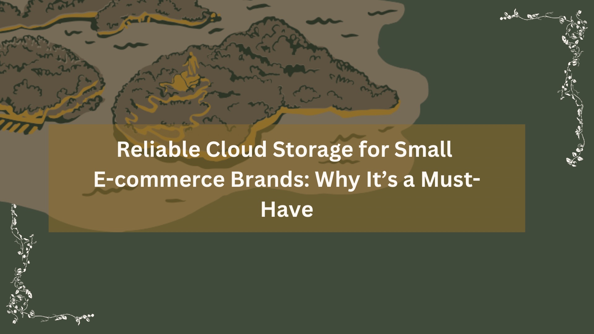 Reliable cloud storage for small e-commerce brands