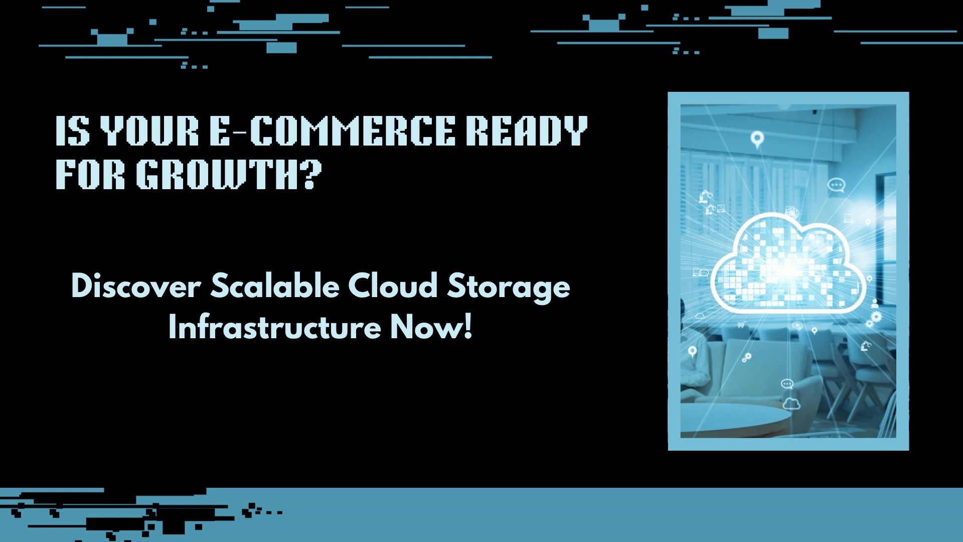 scalable cloud storage infrastructure for e-commerce