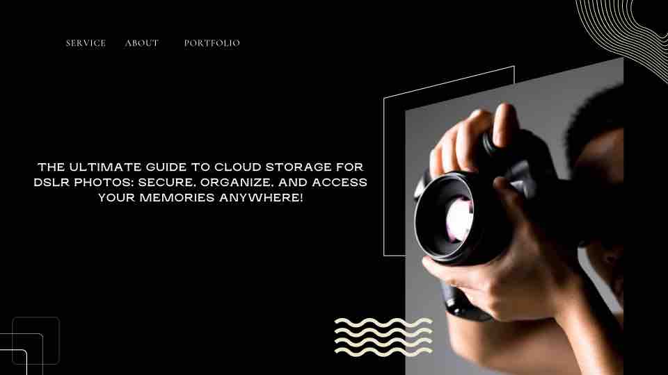Cloud storage for DSLR photos