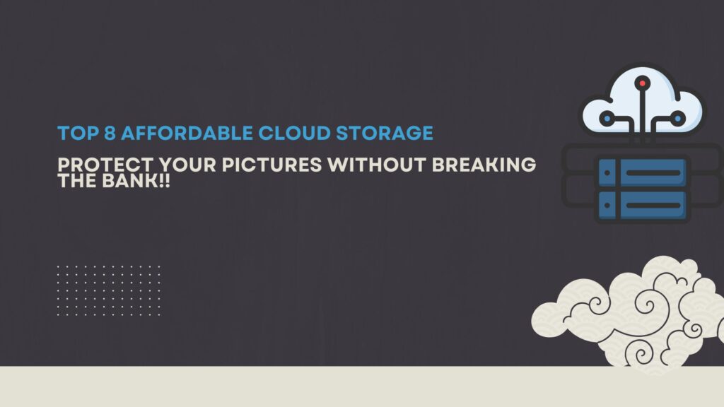 affordable cloud storage for photos